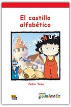 Couverture du livre « El castillo alfabetico » de Pedro Tena Tena aux éditions Edinumen