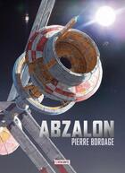 Couverture du livre « Abzalon » de Pierre Bordage aux éditions L'atalante