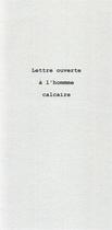 Couverture du livre « Lettre ouverte à l'homme de calcaire » de Lionel-Edouard Martin aux éditions Le Realgar