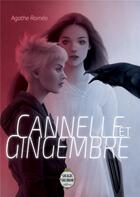 Couverture du livre « CANNELLE ET GINGEMBRE » de Agathe Roméo aux éditions Magic Mirror