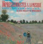 Couverture du livre « Les impressionnistes et la musique - the music world of the impressionists » de  aux éditions Sony Music