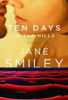 Couverture du livre « Ten Days in the Hills » de Jane Smiley aux éditions Faber Et Faber