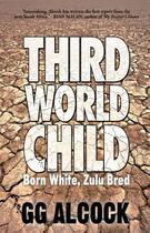 Couverture du livre « Third World Child » de Alcock Gg aux éditions Ball Jonathan Publishing Digital