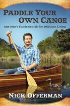 Couverture du livre « Paddle Your Own Canoe » de Offerman Nick aux éditions Penguin Group Us