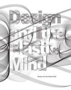 Couverture du livre « Design and the elastic mind » de Paola Antonelli aux éditions Moma