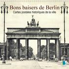 Couverture du livre « Bons baisers de berlin cartes postales historiques de la ville calendrier mural - berlin tradition e » de Calvendo K.A. aux éditions Calvendo