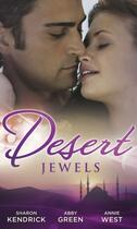 Couverture du livre « Desert Jewels (Mills & Boon M&B) » de Annie West aux éditions Mills & Boon Series