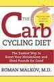 Couverture du livre « The Carb Cycling Diet » de Malkov Roman aux éditions Hartherleigh Press Digital