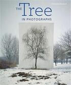 Couverture du livre « The tree in photographs » de Francoise Reynaud aux éditions Getty Museum