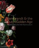 Couverture du livre « Rembrandt & the dutch golden age ; masterpieces from the Rijksmuseum » de  aux éditions Thames & Hudson