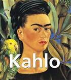 Couverture du livre « Kahlo » de Gerry Souter aux éditions Parkstone International