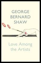 Couverture du livre « Love Among The Artists » de George Bernard Shaw aux éditions Murray John Digital