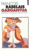 Couverture du livre « Gargantua » de Francois Rabelais aux éditions Points