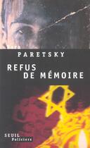 Couverture du livre « Refus de memoire » de Sara Paretsky aux éditions Seuil