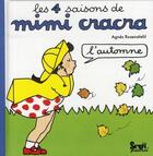 Couverture du livre « 4 saisons de Mimi Cracra ; l'automne » de Rosenstiehl Agnes aux éditions Seuil