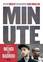 Couverture du livre « Minute » de Badroudine Said Abdalla et Mehdi Meklat aux éditions Seuil