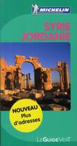 Couverture du livre « Le guide vert week-end : Syrie, Jordanie » de Collectif Michelin aux éditions Michelin