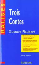 Couverture du livre « Trois contes » de Gustave Flaubert aux éditions Nathan