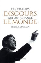 Couverture du livre « Ces grands discours qui ont changé le monde ; de Jésus à Macron (2e édition) » de  aux éditions Armand Colin