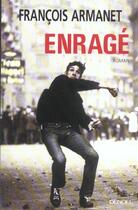Couverture du livre « Enrage » de Francois Armanet aux éditions Denoel