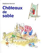 Couverture du livre « Châteaux de sable » de Stephane Henrich aux éditions Ecole Des Loisirs