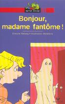 Couverture du livre « Ratus Poche - Bonjour, Madame Fantome ! » de Reberg-E+Waleterre aux éditions Hatier