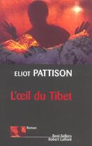 Couverture du livre « L'oeil du tibet » de Eliot Pattison aux éditions Robert Laffont