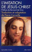 Couverture du livre « L'imitation de Jésus-Christ » de Pierre Corneille aux éditions Albin Michel