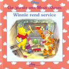 Couverture du livre « Une journée avec Winnie l'Ourson ; Winnie rend service » de Disney aux éditions Disney Hachette