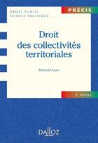 Couverture du livre « Droit des collectivités territoriales (3e édition) » de Bertrand Faure aux éditions Dalloz