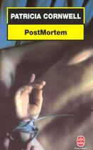 Couverture du livre « Postmortem » de Patricia Cornwell aux éditions Le Livre De Poche