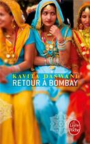 Couverture du livre « Retour à Bombay » de Kavita Daswani aux éditions Le Livre De Poche