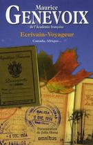 Couverture du livre « Écrivain-voyageur ; Canada, Afrique... » de Maurice Genevoix aux éditions Omnibus