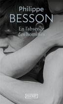 Couverture du livre « En l'absence des hommes » de Philippe Besson aux éditions Pocket