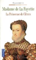 Couverture du livre « La princesse de Clèves » de Madame De La Fayette aux éditions Pocket