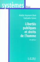 Couverture du livre « Libertes publiques et droits de l'homme, 8eme edition (8e édition) » de Heymann-Doat A. aux éditions Lgdj