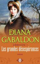 Couverture du livre « Le chardon et le tartan t.11 ; les grandes désespérances » de Diana Gabaldon aux éditions J'ai Lu