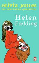 Couverture du livre « Olivia Joules ou l'imagination hyperactive » de Helen Fielding aux éditions J'ai Lu