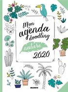 Couverture du livre « Mon agenda doodling nature (édition 2020) » de Yolande Six aux éditions Mango