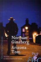 Couverture du livre « Arizona Tom » de Norman Ginzberg aux éditions Heloise D'ormesson