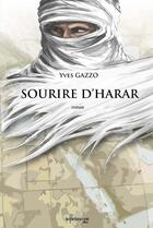 Couverture du livre « Sourire d'Harar » de Yves Gazzo aux éditions Le Fantascope