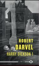 Couverture du livre « Harry Dickson t.1 » de Robert Darvel aux éditions Moutons Electriques