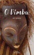 Couverture du livre « O dimbu » de Maite Mapangou aux éditions Editions Maia