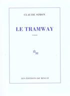 Couverture du livre « Le tramway » de Claude Simon aux éditions Minuit