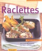 Couverture du livre « Raclettes ; Recettes Inedites » de C Schmidt aux éditions Vigot