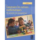 Couverture du livre « Construire les notions mathématiques ; cycle 2 » de Raoul-Bellanger aux éditions Retz