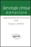 Couverture du livre « Semiologie clinique elementaire » de Simatos F. aux éditions Ellipses