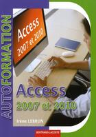 Couverture du livre « Access 2007-2010 ; manuel » de Irene Lebrun aux éditions Bertrand Lacoste