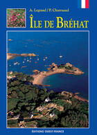 Couverture du livre « Île de bréhat » de Charruaud/Legrand aux éditions Ouest France