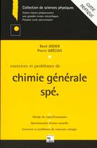 Couverture du livre « Exercices et problemes de chimie generale spe. » de Rene Didier aux éditions Tec Et Doc